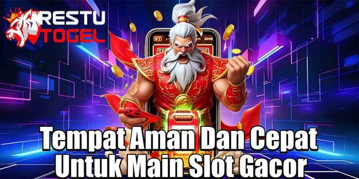 RESTUTOGEL – Tempat Aman Dan Cepat Untuk Main Slot Gacor