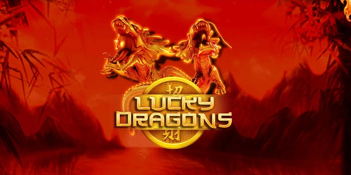 Panduan Mantap Menembak Jackpot Utama di Slot Lucky Dragons