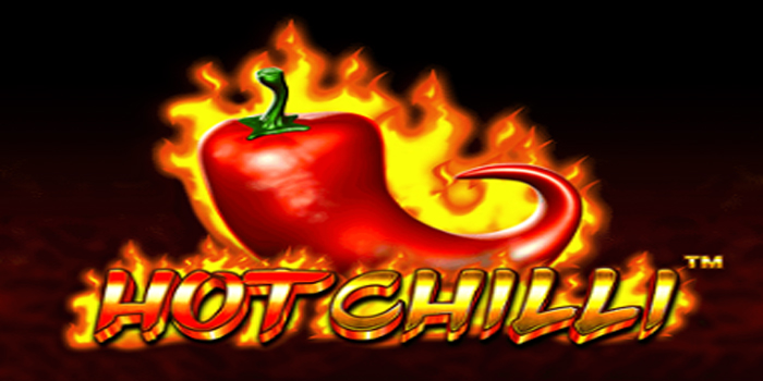 Trik Kombinasi Simbol Tinggi Beruntun Di Hot Chilli